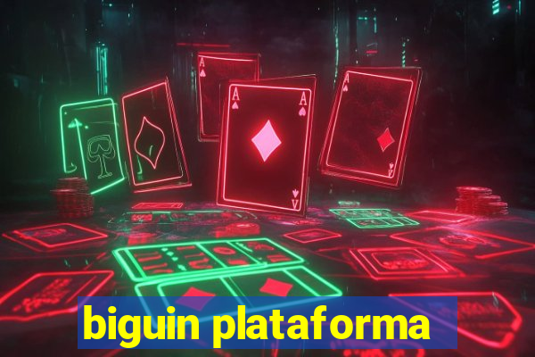 biguin plataforma